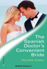 Spanish Doctor's Convenient Bride