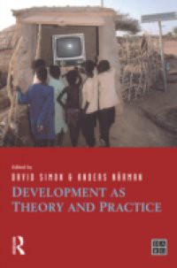 Development as Theory and Practice