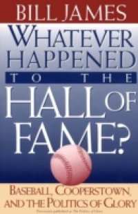 Whatever Happened to the Hall of Fame