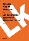 Las desgracias del rey don Alfonso el Casto