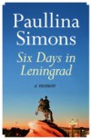 Six Days in Leningrad
