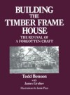 Building the Timber Frame House