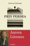 Prin perdea (Romanian edition)