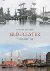 Gloucester Through Time