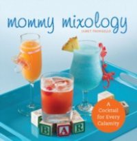 Mommy Mixology