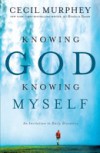 Knowing God, Knowing Myself