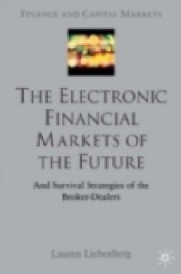 Electronic Financial Markets of the Future