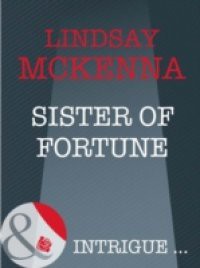 Sister of Fortune (Mills & Boon Intrigue) (Sisters of the Ark, Book 2)