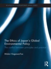 Ethics of Japan's Global Environmental Policy