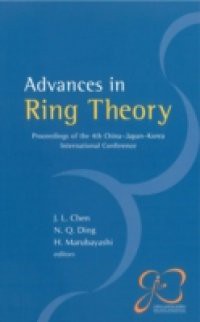 ADVANCES IN RING THEORY – PROCEEDINGS OF THE 4TH CHINA-JAPAN-KOREA INTERNATIONAL CONFERENCE