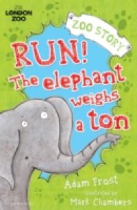 Run! The Elephant Weighs a Ton!