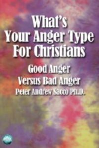 What's Your Anger Type for Christians