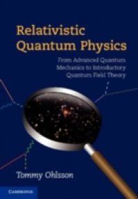 Relativistic Quantum Physics