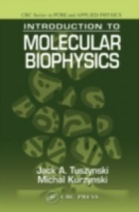 Introduction to Molecular Biophysics