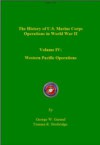 History of US Marine Corps Operation in WWII Volume IV