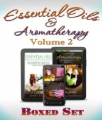 Essential Oils & Aromatherapy Volume 2 (Boxed Set)