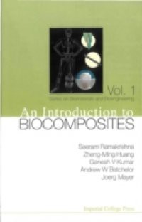 INTRODUCTION TO BIOCOMPOSITES, AN