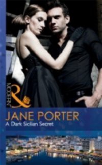 Dark Sicilian Secret (Mills & Boon Modern)