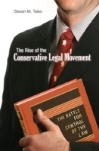 Rise of the Conservative Legal Movement