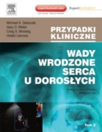 Wady wrodzone serca u doroslych. Seria Przypadki Kliniczne. Tom 2