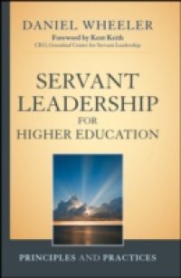 Servant Leadership for Higher Education