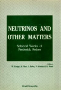 NEUTRINOS AND OTHER MATTERS