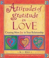 Attitudes of Gratitude In Love