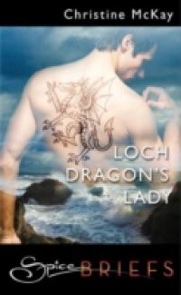 Loch Dragon's Lady (Mills & Boon Spice)