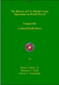 History of US Marine Corps Operation in WWII Volume III