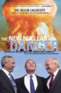 New Nuclear Danger