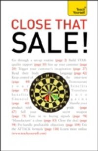 Close that Sale!: Teach Yourself