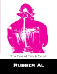 Tale of Tim & Carol