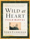 Wild at Heart Field Manual