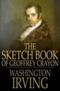 Sketch Book of Geoffrey Crayon