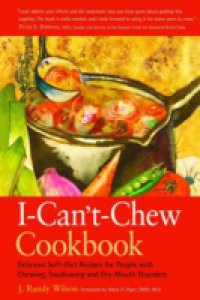 I-Can't-Chew Cookbook