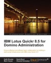 IBM Lotus Quickr 8.5 for Domino Administration