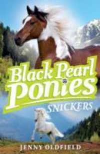 Black Pearl Ponies: 5: Snickers