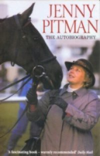 Jenny Pitman: The Autobiography