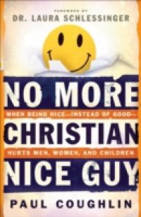 No More Christian Nice Guy