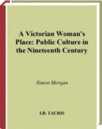 Victorian Woman's Place, A