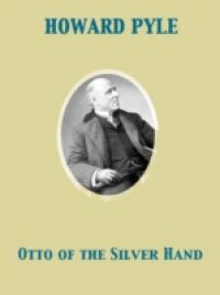 Otto of the Silver Hand