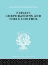 Private Corporations and their Control