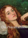 Die Praraffaeliten
