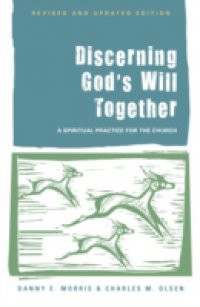 Discerning God's Will Together