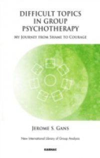 Difficult Topics in Group Psychotherapy