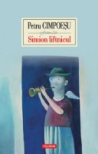 Simion Liftnicul (Romanian edition)