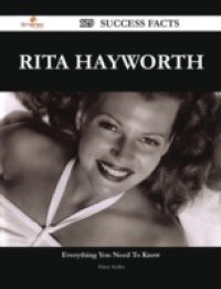 Rita Hayworth 129 Success Facts – Everything you need to know about Rita Hayworth