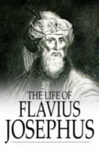 Life of Flavius Josephus