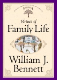 Virtues of Family Life