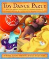 Toy Dance Party